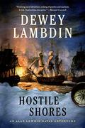 Hostile Shores (Alan Lewrie #19) by Dewey Lambdin