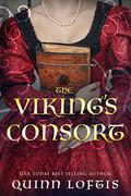 The Viking's Consort by Quinn Loftis, Chris Andrew Ciulla