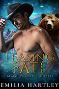 Teasing Fate by Emilia Hartley