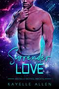 Surrender Love (Antonello Brothers: Immortal #1) by Kayelle Allen