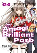 Amagi Brilliant Park: Volume 4 (Amagi Brilliant Park #4) by Shouji Gatou