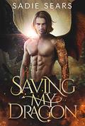Taming My Rebel (Demon Dragons Of Port Lair #1) by Sadie Sears