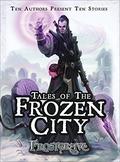 Frostgrave: Tales of the Frozen City by Graeme Davis