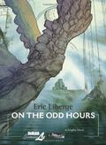 On the Odd Hours (Musée du Louvre #3) by Éric Liberge