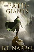 The Path of Giants (Jon Oklar #3) by B.T. Narro