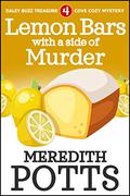 Lemon Bars with a Side of Murder (Daley Buzz Mysteries #4) by Meredith Potts