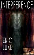Interference by Eric Luke