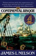 The Continental Risque by James L. Nelson