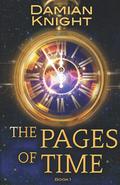 The Pages of Time by Damian Knight