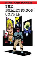 The Bulletproof Coffin (The Bulletproof Coffin #1) by Shaky Kane