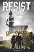 Resist (Resistance #2) by Tracy Lawson
