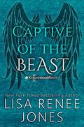 Captive of the Beast by Lisa Renee Jones