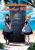 Restaurant to Another World  (Light Novel) Vol. 3 (Restaurant to Another World Light Novel #3) by Junpei Inuzuka