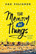 The Memory of Things by Gae Polisner