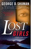 Lost Girls (Sherry Moore #3) by George D. Shuman
