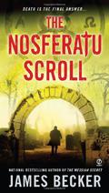 The Nosferatu Scroll (Chris Bronson #4) by James Becker