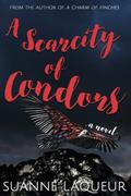 A Scarcity of Condors (Venery #3) by Suanne Laqueur