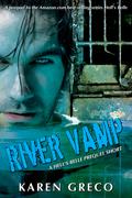 River Vamp (Hell's Belle #0.2) by Karen Greco