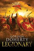 Legionary (Legionary #1) by Gordon Doherty