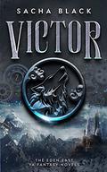 Victor (The Eden East #2) by Sacha Black