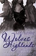 Wolves in the Highlands by Megan J. Parker