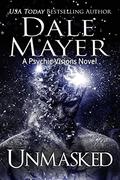 Unmasked by Dale Mayer