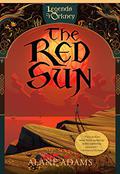 The Red Sun (Legends of Orkney #1) by Alane Adams