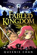 Fabled Kingdom: Book One (Fabled Kingdom #1) by Queenie Chan