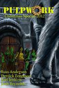 Pulpwork Christmas Special 2012 by Joel Jenkins