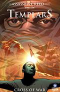 Assassin's Creed: Templars, Vol. 2: Iron Cross (Assassin's Creed: Templars #6-9) by Dennis Calero