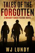 Tales of the Forgotten by W.J. Lundy