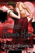 Raven's Kiss (Raven Grace #1) by Kimberly Killion