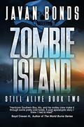 Zombie Island (Still Alive #2) by Javan Bonds
