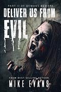 Deliver Us From Evil (The Demons Beware Series #2) by Mike Evans