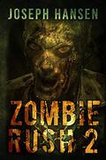 Zombie Rush 2 by Joseph Hansen