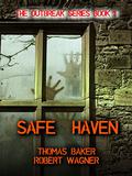 Safe Haven by Thomas Baker, Robert Wagner