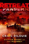 Pandemic by Craig DiLouie, Stephen Knight