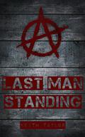 Last Man Standing (Last Man Standing #1.1) by Keith Taylor
