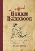 The Unofficial Hobbit Handbook: Everything I Need to Know about Life I Learned from Tolkien by Peter Archer