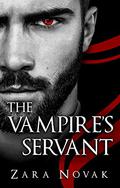 The Vampire's Servant by Zara Novak
