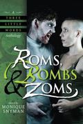 Roms, Bombs & Zoms by Katie Cord
