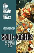 Skullkickers, Vol. 3: Six Shooter on the Seven Seas (Skullkickers #3) by Misty Coats