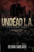 Undead L.A. 1 by Devan Sagliani