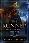 The Runner (The Vale #0.5) by Brian D. Anderson
