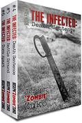 The Infected: Death Sentence, Battle Ground and Torn Apart (The Infected #4-6) by Joseph Zuko