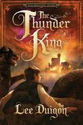 The Thunder King (Bell Mountain #3) by Lee Duigon