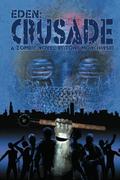 Crusade (Eden #2) by Tony Monchinski