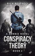 Conspiracy Theory by Rich Restucci, Michael Kramer