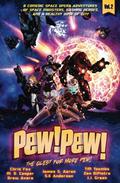 Pew! Pew! Volume 2: The Quest for More Pew! (Pew! Pew! #2) by Drew Avera