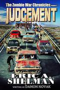 Judgement: The Zombie War Chronicles - Vol. 3 by Eric A. Shelman